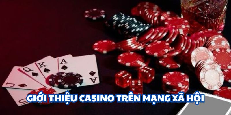 Định nghĩa trò chơi casino trên mạng xã hội