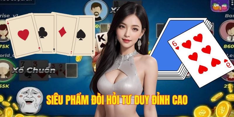 Siêu phẩm đòi hỏi khả năng tư duy nhiều hơn sự may rủi